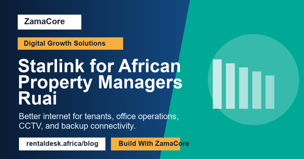 Starlink for African Property Managers Ruai