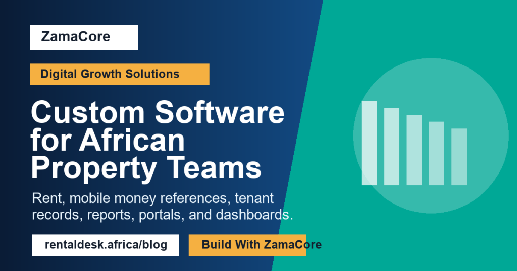 Custom Software for African Property Teams